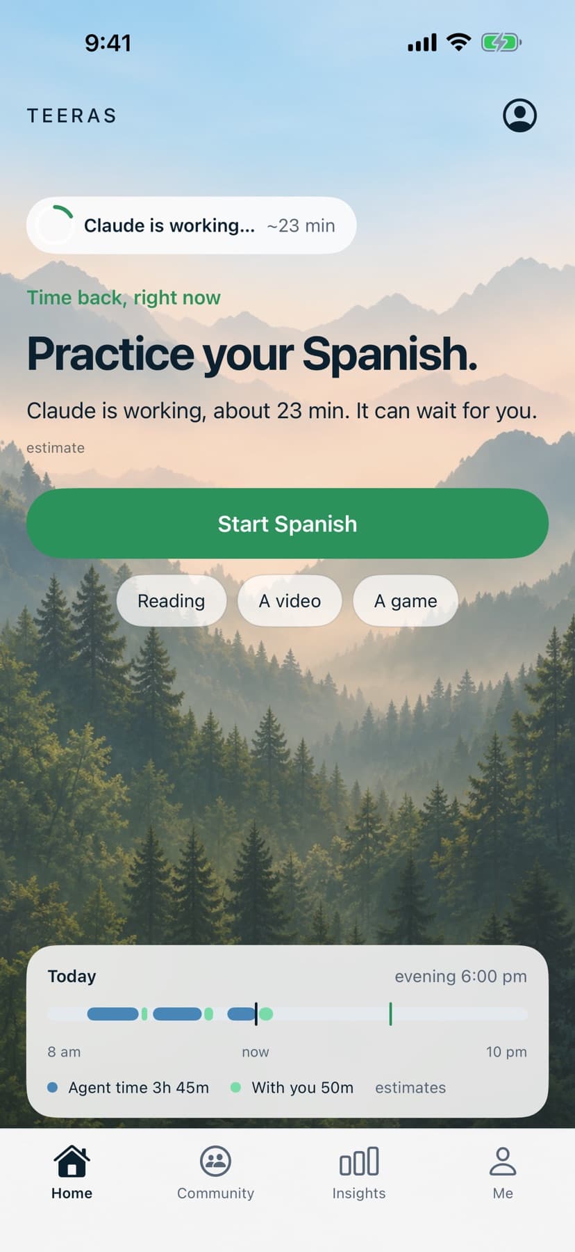 Home while Claude works: time back, right now, about 23 minutes, an estimate, and one call, practice your Spanish, with Start Spanish and other ideas